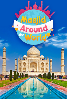 Masajid Around The World